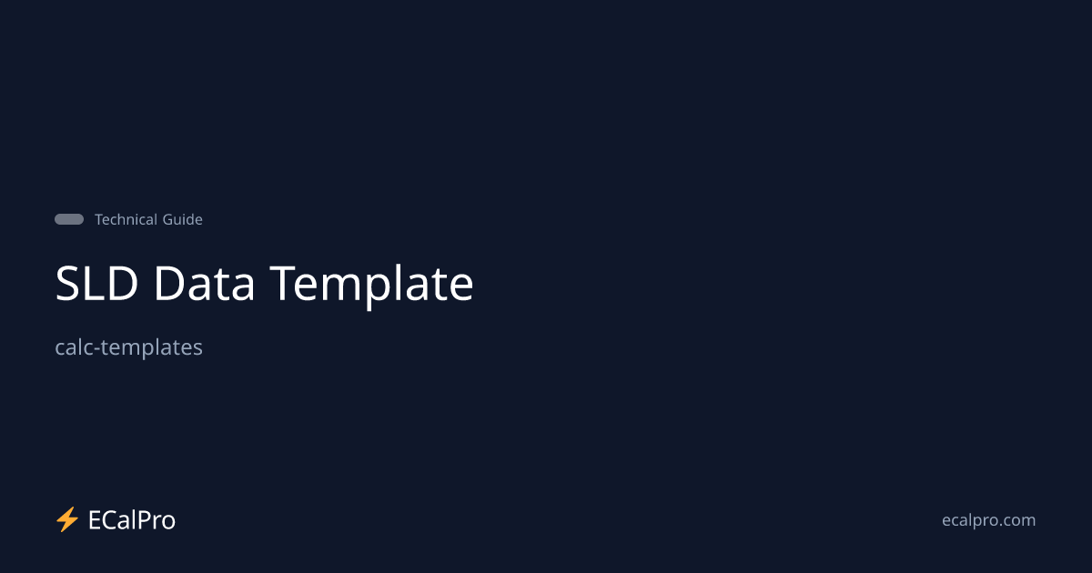 Free SLD Data Template (Excel) — Printable Template | ECalPro
