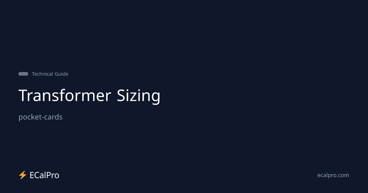 Free Transformer Sizing (PDF) — Printable Template | ECalPro